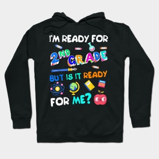 2nd Grade Back to School Second Grade 1st Day of School Hoodie